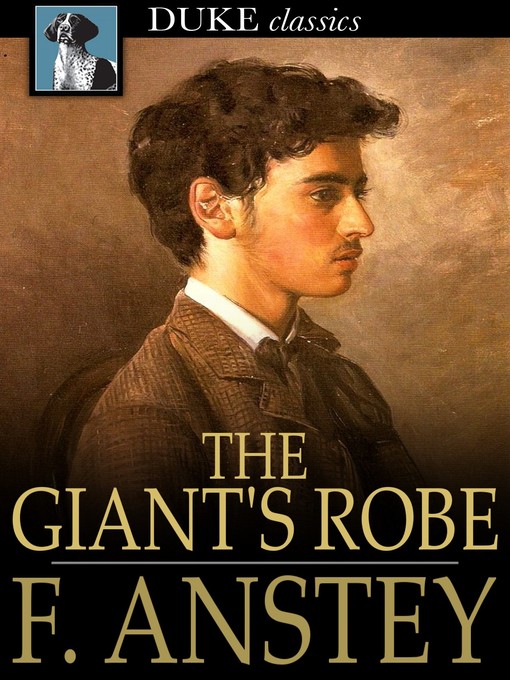 Title details for The Giant's Robe by F. Anstey - Wait list